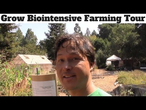 Grow Biointensive Farming Method Demonstration Garden Tour