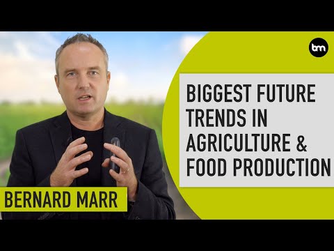 The Biggest Trends in Agriculture and Food Production